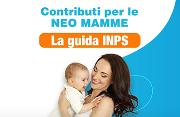 Contributi per le Neo Mamme – LA GUIDA INPS